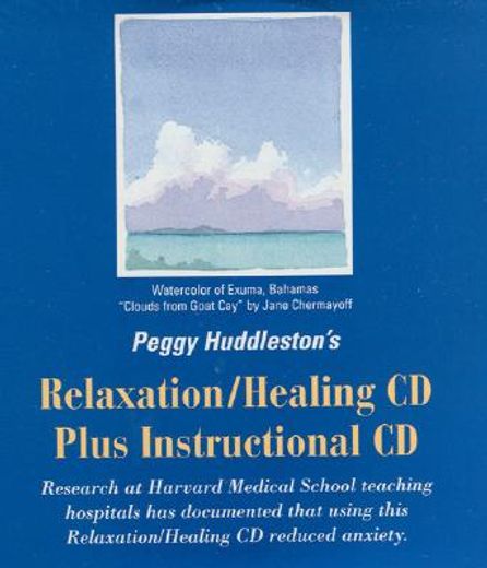 peggy huddleston´s relaxation/healing cd plus instructional cd (en Inglés)