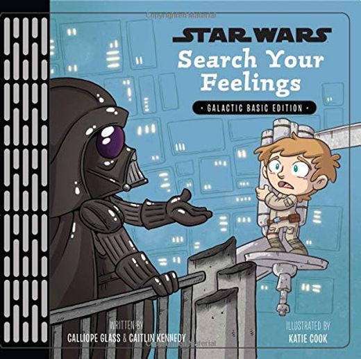 Star Wars: Search Your Feelings (en Inglés)