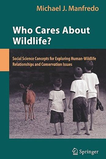 who cares about wildlife?,social science concepts for exploring human-wildlife relationships and other issues in conservation
