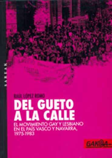 Del gueto a la calle (Gakoa Lib.) (in Spanish)