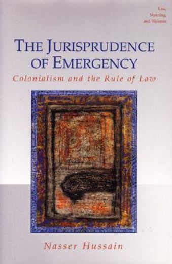 the jurisprudence of emergency,colonialism and the rule of law