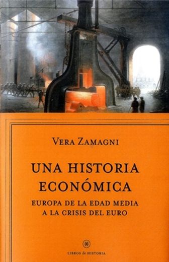 UNA HISTORIA ECONOMICA (in Spanish)