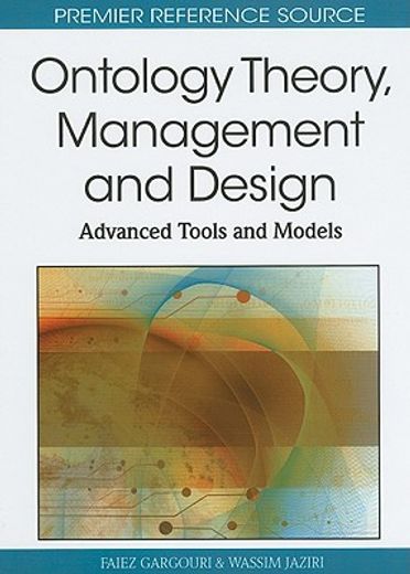ontology theory, management and design,advanced tools and models