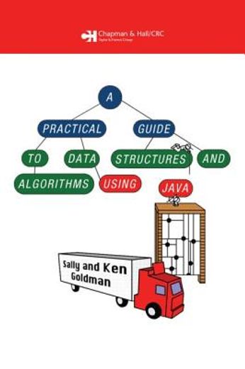 A Practical Guide to Data Structures and Algorithms Using Java [With CDROM] (en Inglés)