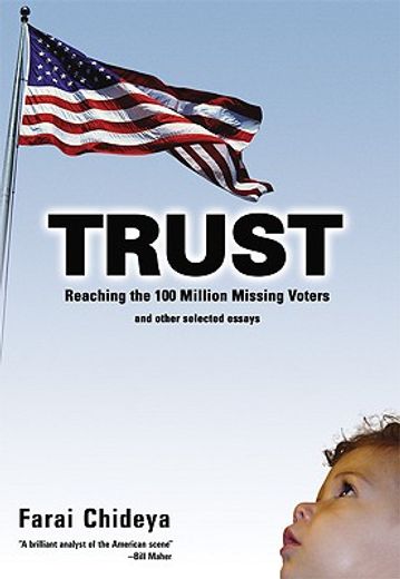 trust,reaching the 100 million missing voters
