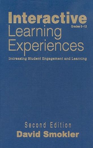 interactive learning experiences, grades 6-12,increasing student engagement and learning