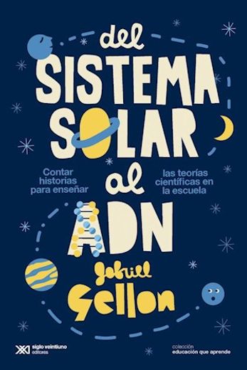 Del Sistema Solar al adn (in Spanish)