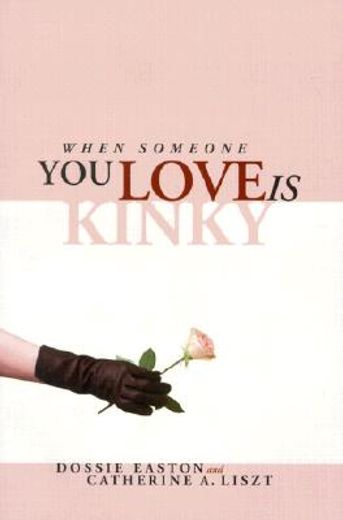 when someone you love is kinky (in English)