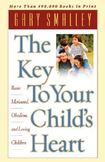 the key to your child´s heart