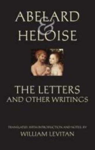 abelard & heloise,the letters and other writings