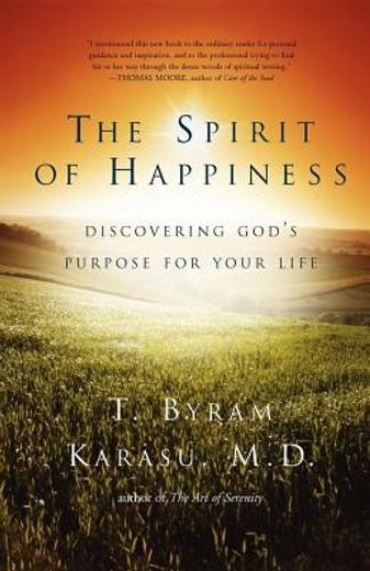 the spirit of happiness,discovering god´s purpose for your life