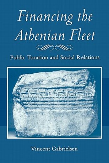 financing the athenian fleet,public taxation and social relations