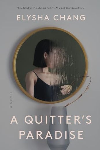 A Quitter's Paradise: A Novel (in English)