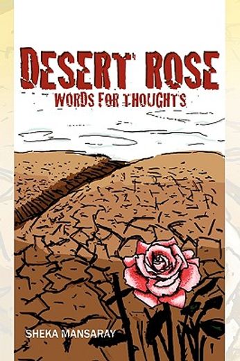 desert rose,words for thoughts