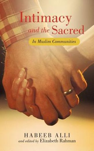 intimacy and the sacred,in muslim communities