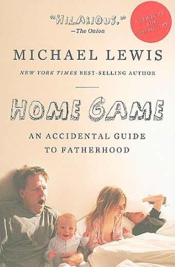 home game,an accidental guide to fatherhood