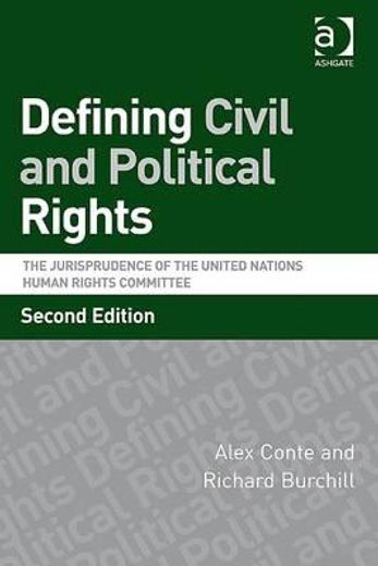 defining civil and political rights,the jurisprudence of the united nations human rights committee
