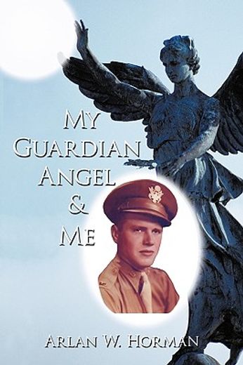 my guardian angel and me