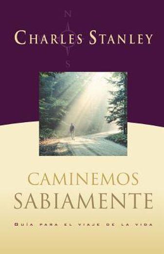 caminemos sabiamente (in Spanish)