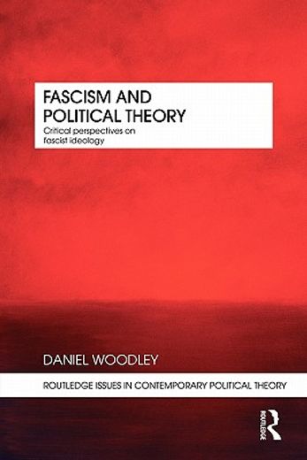 fascism and political theory,critical perspectives on fascist ideology