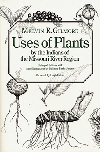 uses of plants by the indians of the missouri river region (in English)