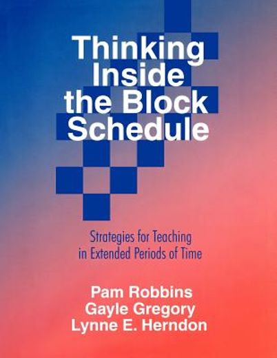 thinking inside the block schedule,strategies for teaching in extended periods of time
