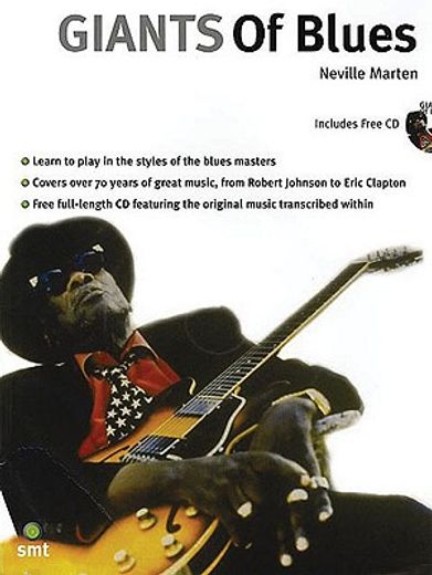 giants of blues,learn to play blues guitar like the all-time greats from robert johnson to eric clapton