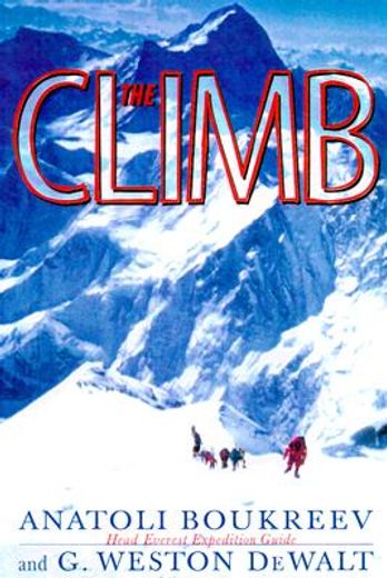 The Climb: Tragic Ambitions on Everest (en Inglés)