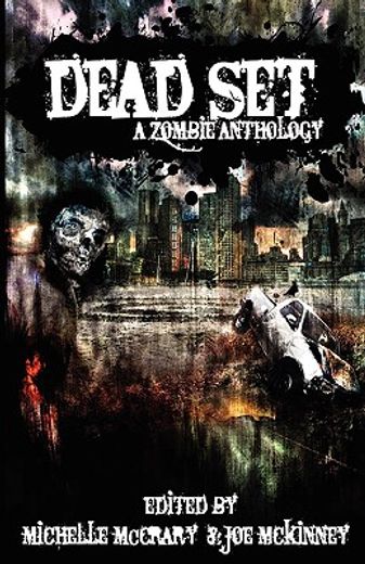 dead set: a zombie anthology (in English)