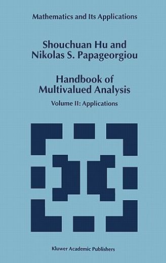 handbook of multivalued analysis,applications