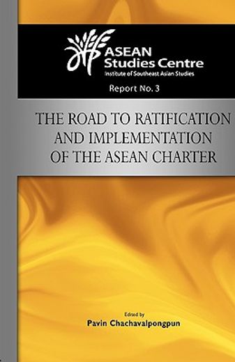 the road to ratification and implementation of the asean charter