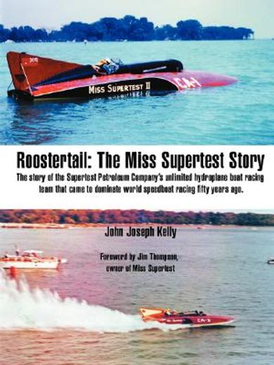 roostertail,the miss supertest story (en Inglés)