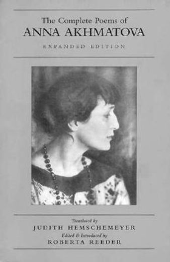 the complete poems of anna akhmatova (in English)