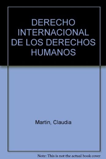 Derecho Internacional de los Derechos Humanos (in Spanish)