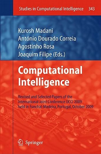 computational intelligence,revised and selected papers of the international joint conference ijcci 2009 held in funchal-madeira