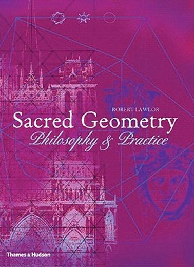 sacred geometry,philosophy and practice (in English)