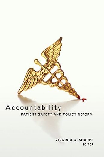 accountability,patient safety and policy reform
