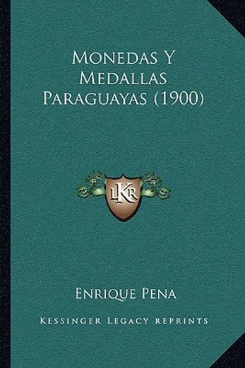 monedas y medallas paraguayas (1900)