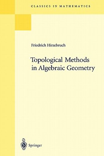 topological methods in algebraic geometry