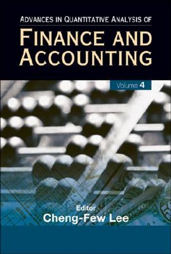 Advances in Quantitative Analysis of Finance and Accounting (Vol. 4) (in English)