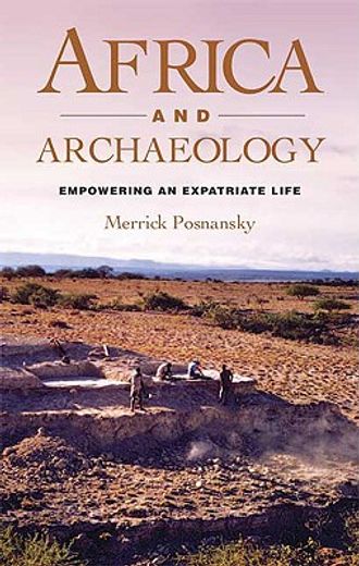 africa and archaeology,empowering an expatriate life