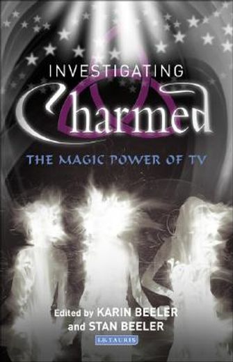 Investigating Charmed: The Magic Power of TV (en Inglés)