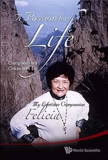 passion for life,my life-time companion: felicia