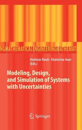 modeling, design, and simulation of systems with uncertainties