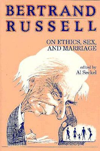 bertrand russell on ethics, sex, and marriage (in English)