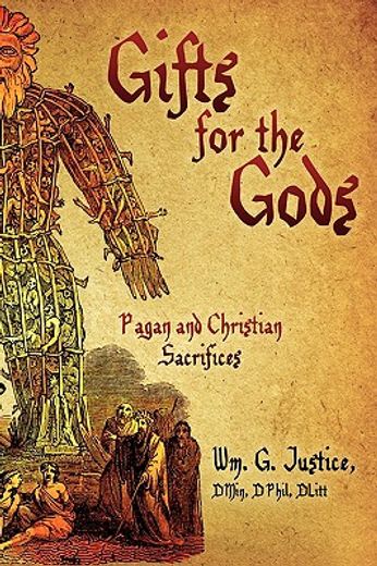 gifts for the gods: pagan and christian sacrifices