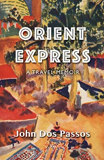 Orient Express: A Travel Memoir (in English)