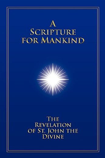 a scripture for mankind: the revelation of st. john the divine