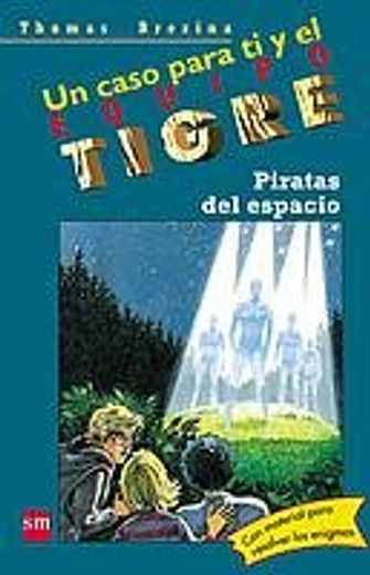 Piratas del espacio (El equipo tigre 17) (in Spanish)
