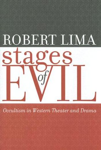stages of evil,occultism in western theater and drama